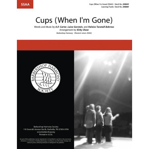 Cups (When I'm Gone) (from Pitch Perfect) (arr. Kirby Shaw)
