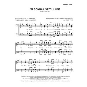 I'm Gonna Live Till I Die (arr. Greg Volk)