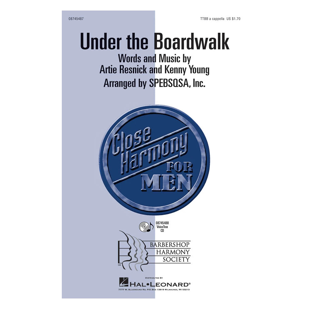 Under The Boardwalk (arr. SPEBSQSA, Inc.)