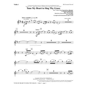 Tune My Heart to Sing Thy Grace (arr. John Leavitt) - Violin 1