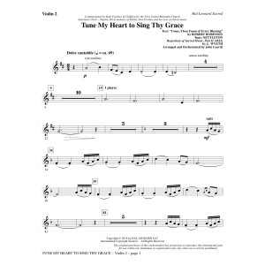 Tune My Heart to Sing Thy Grace (arr. John Leavitt) - Violin 2