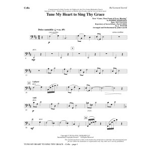 Tune My Heart to Sing Thy Grace (arr. John Leavitt) - Cello