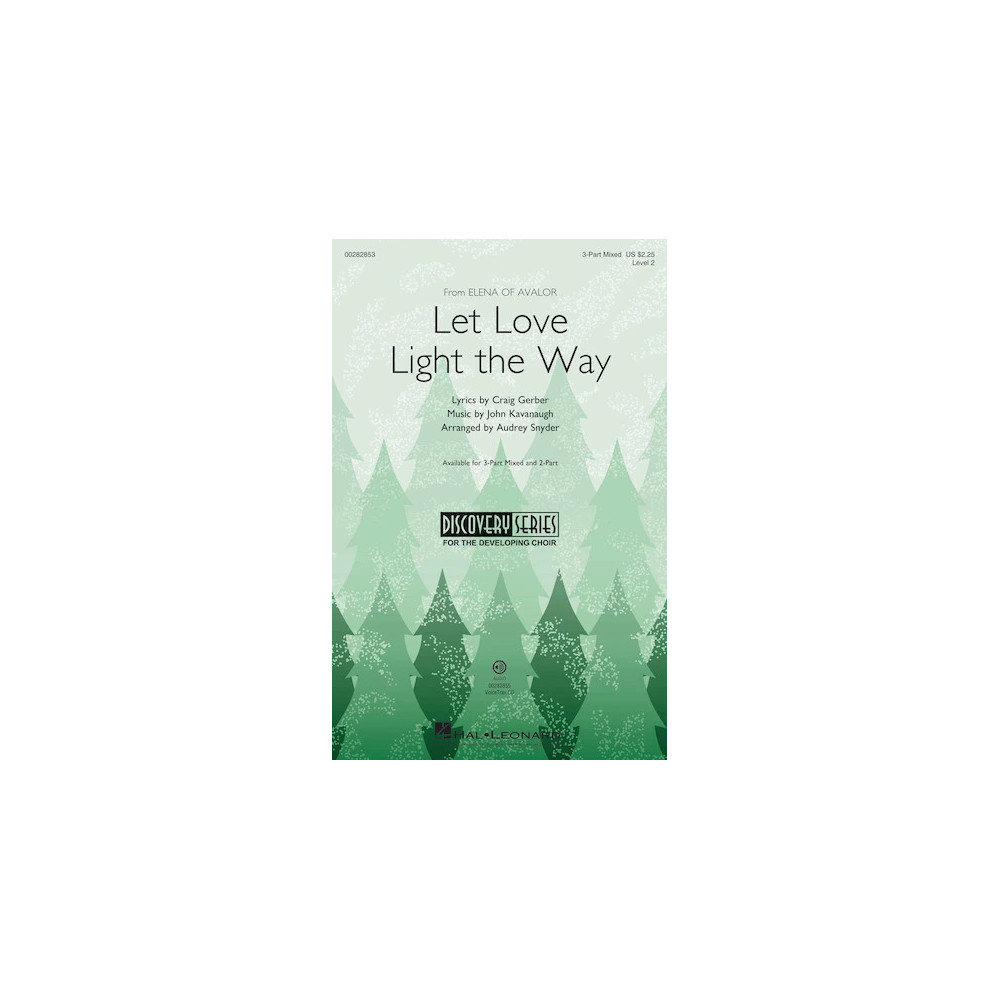 Let Love Light The Way (from Elena Of Avalor) (arr. Audrey Snyder)