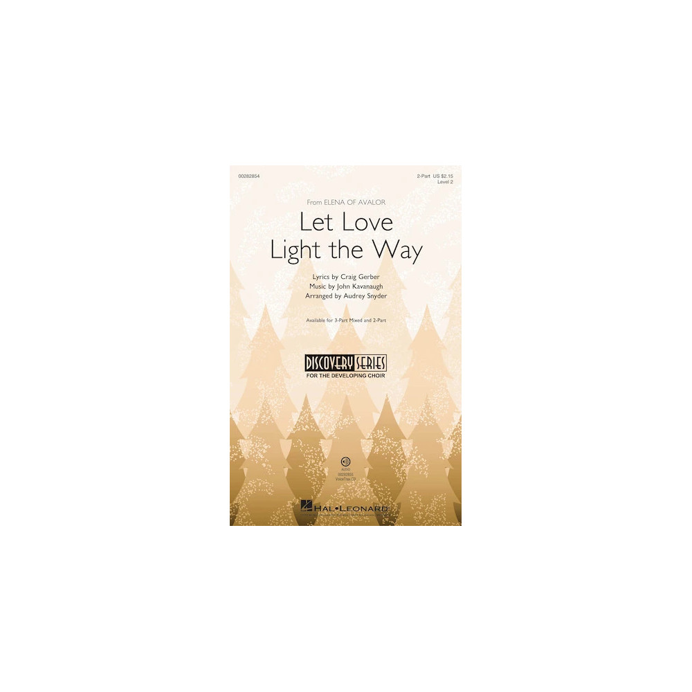 Let Love Light The Way (from Elena Of Avalor) (arr. Audrey Snyder)