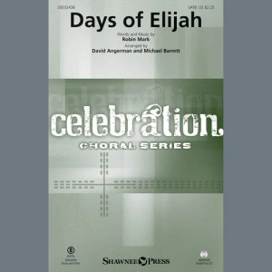 Days Of Elijah (arr. David Angerman & Michael Barrett)