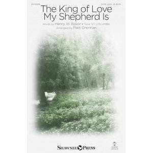 The King Of Love My Shepherd Is (arr. Patti Drennan)