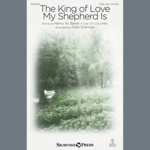 The King Of Love My Shepherd Is (arr. Patti Drennan)