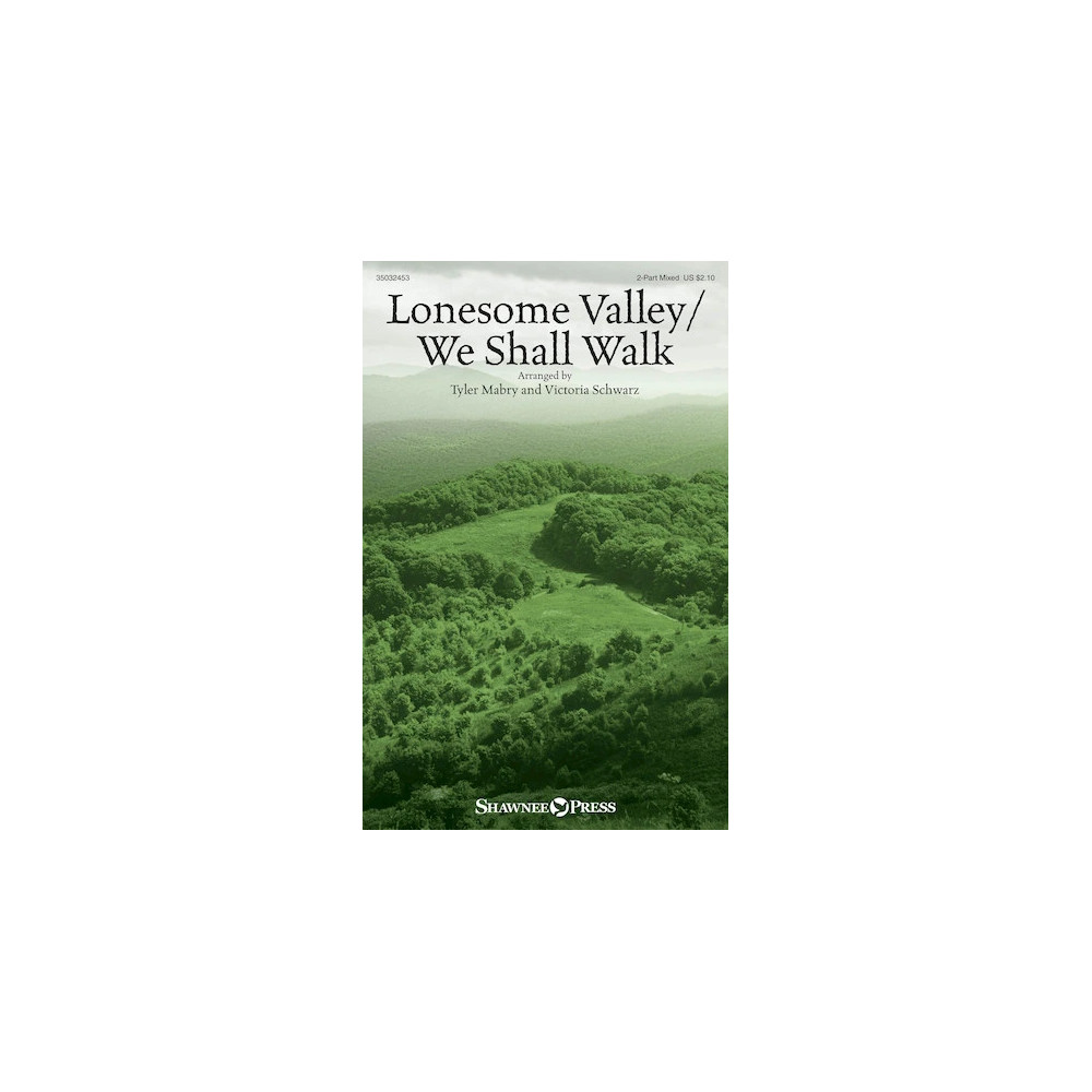 Lonesome Valley/We Shall Walk