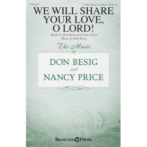 We Will Share Your Love, O Lord!