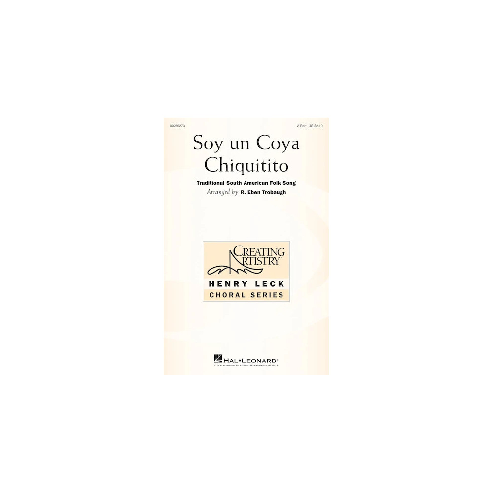 Soy Un Coya Chiquitito (arr. R. Eben Trobaugh)