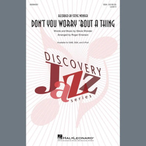 Don't You Worry 'Bout A Thing (arr. Roger Emerson)