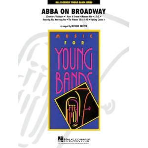 ABBA on Broadway (arr. Michael Brown) - Full Score