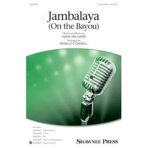 Jambalaya (On The Bayou) (arr. Ryan O'Connell)