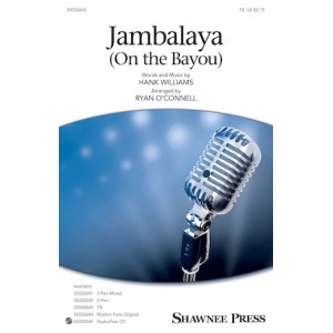 Jambalaya (On The Bayou) (arr. Ryan O'Connell)