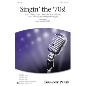 Singin' The 70's (arr. Paul Langford)