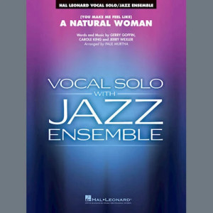 (You Make Me Feel Like) A Natural Woman (arr. Paul Murtha) - Vocal Solo