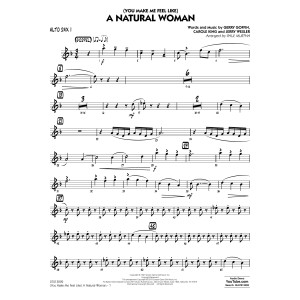 (You Make Me Feel Like) A Natural Woman (arr. Paul Murtha) - Alto Sax 1
