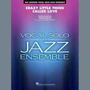 Crazy Little Thing Called Love (arr. Roger Holmes) - Alto Sax 1