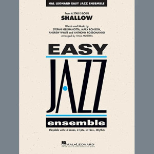 Shallow (from A Star Is Born) (arr. Paul Murtha) - Conductor Score (Full Score)