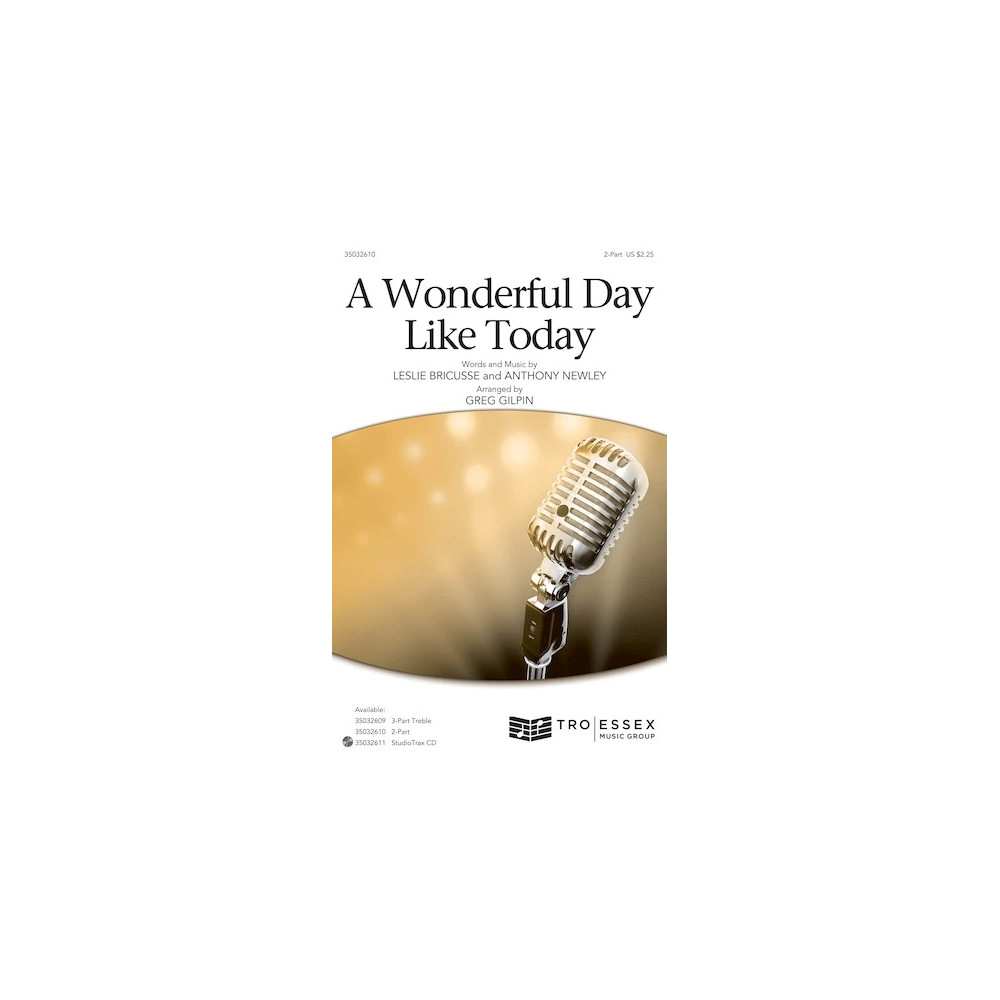 A Wonderful Day Like Today (arr. Greg Gilpin)