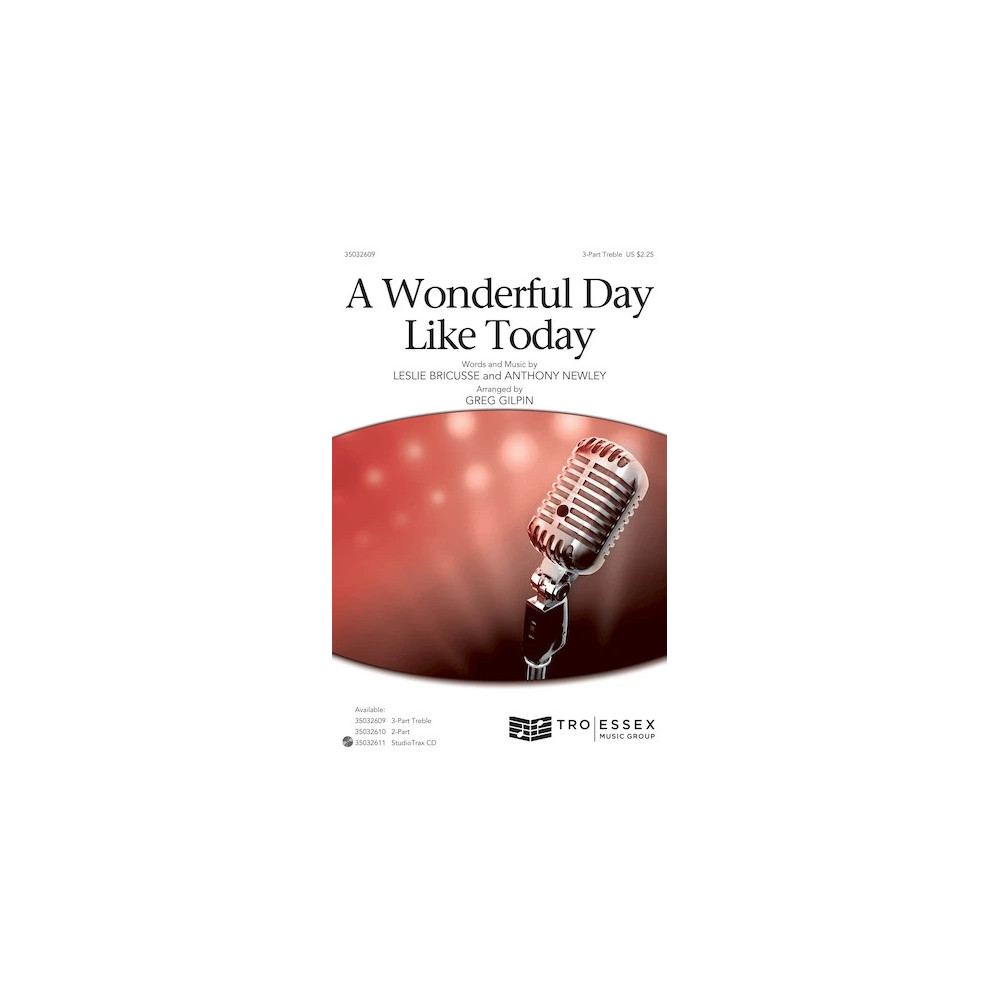 A Wonderful Day Like Today (arr. Greg Gilpin)
