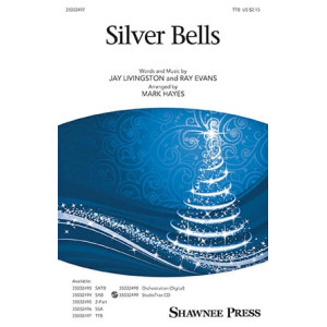 Silver Bells (arr. Mark Hayes)