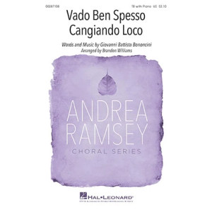Vado Ben Spesso Cangiando Loco (arr. Brandon Williams)