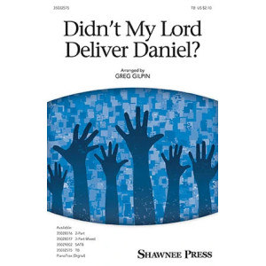 Didn't My Lord Deliver Daniel?
