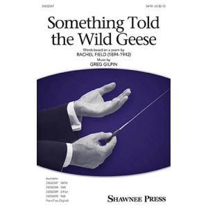 Something Told The Wild Geese