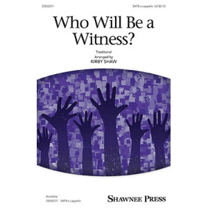 Who Will Be A Witness?