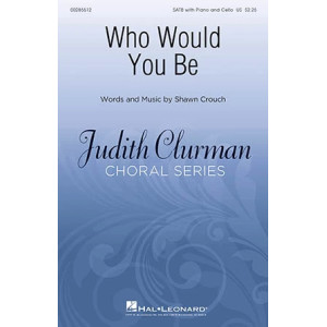 Who Would You Be?