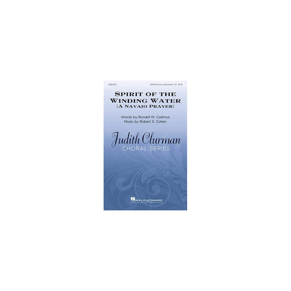 Spirit Of The Winding Water (A Navajo Prayer)