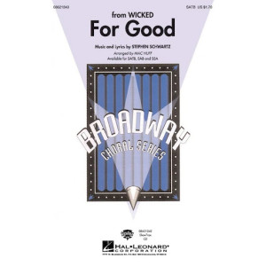 For Good (from Wicked) (arr. Mac Huff)