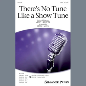 There's No Tune Like a Show Tune (arr. Mark Hayes) - Bb Trumpet 1