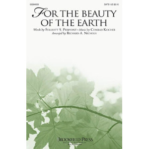 For The Beauty Of The Earth (arr. Richard A. Nichols)
