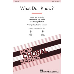 What Do I Know? (arr. Audrey Snyder)