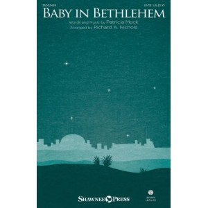 Baby In Bethlehem (arr. Richard A. Nichols)