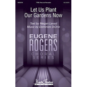 Let Us Plant Our Gardens Now - Toms