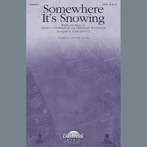 Somewhere It's Snowing (arr. John Leavitt)