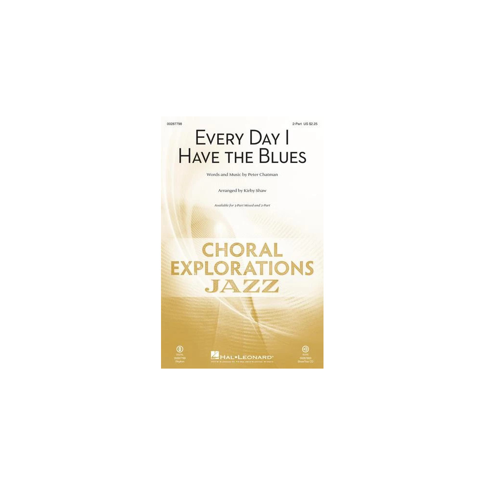 Every Day I Have The Blues (arr. Kirby Shaw)