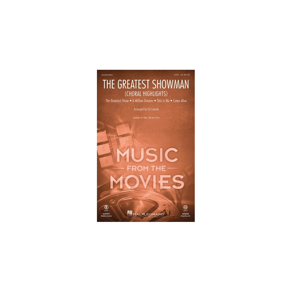 The Greatest Showman (Choral Highlights) (arr. Ed Lojeski)
