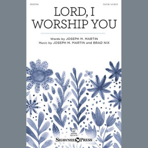 Lord, I Worship You