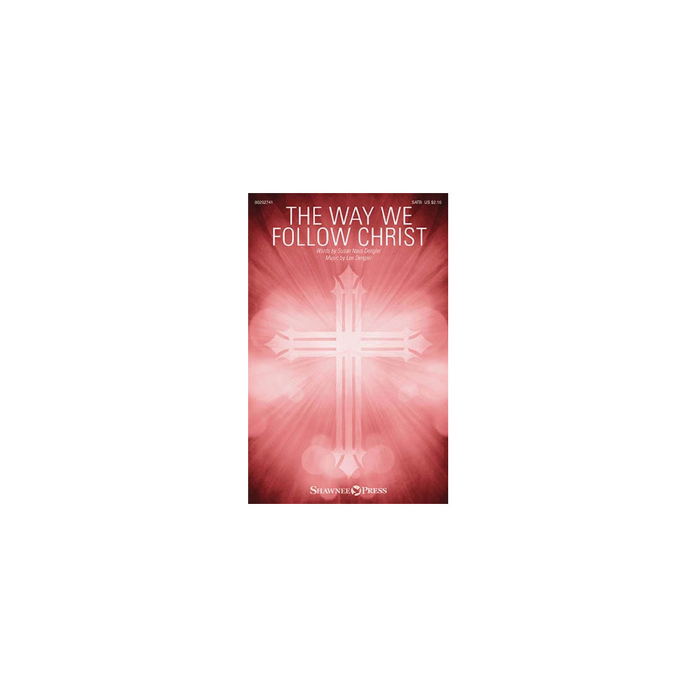 The Way We Follow Christ - Full Score