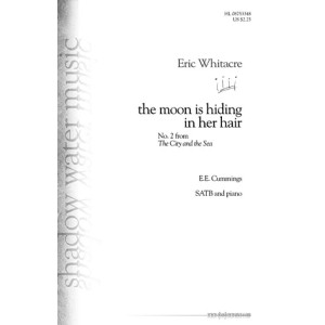 The Moon Is Hiding In Her Hair (from The City And The Sea)