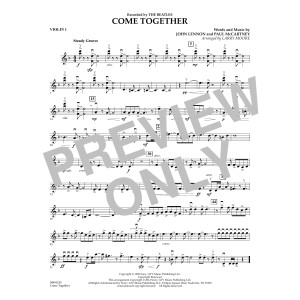 Come Together (arr. Larry Moore) - Violin 1