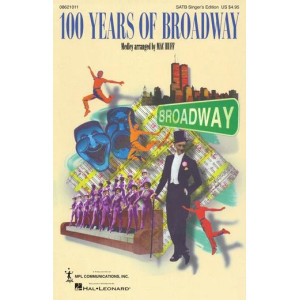 100 Years of Broadway (Medley) (Singer's Edition)