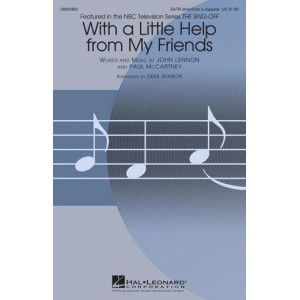 With A Little Help From My Friends (from The Sing-Off) (arr. Deke Sharon)