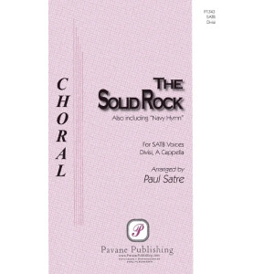 The Solid Rock (arr. Paul Satre)