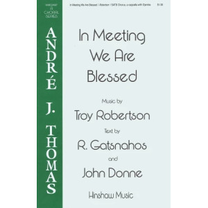 In Meeting We Are Blessed