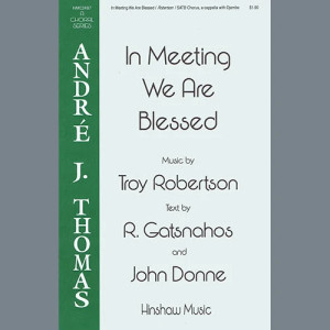 In Meeting We Are Blessed
